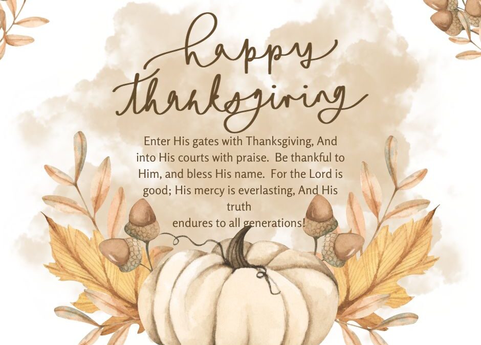 Thankfulness & A Blessing!