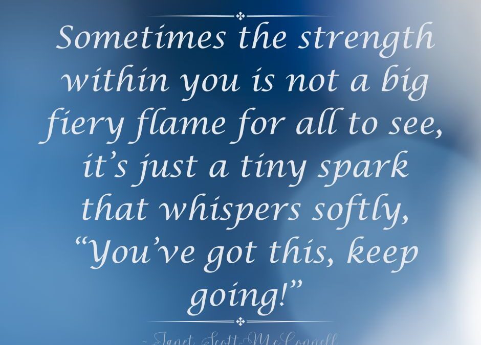 Get Up!  You’ve Got This ~ Keep Going!