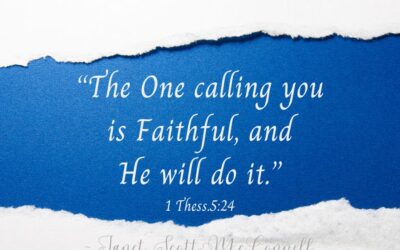 Faithful Is He Who Called You…