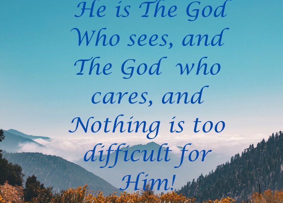 He Sees It All ~ Trust Him