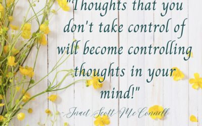 Are Your Thoughts Working For You or Against You Today?