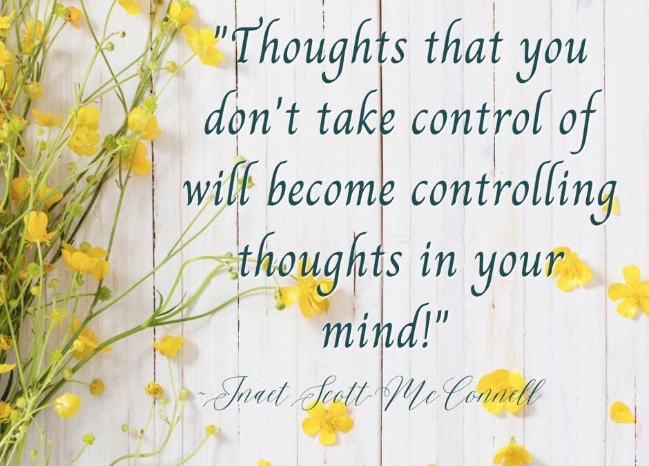 Are Your Thoughts Working For You or Against You Today?