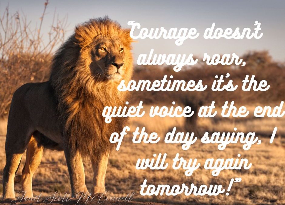 The Courage You Need Can Be Found in Him
