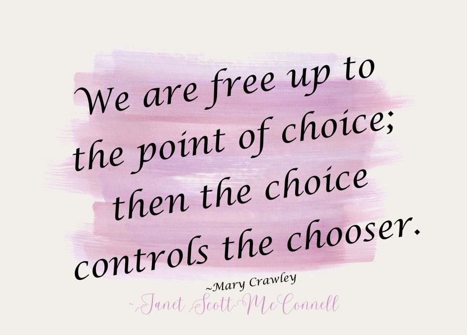 Change Is Often Determined By The Choice…