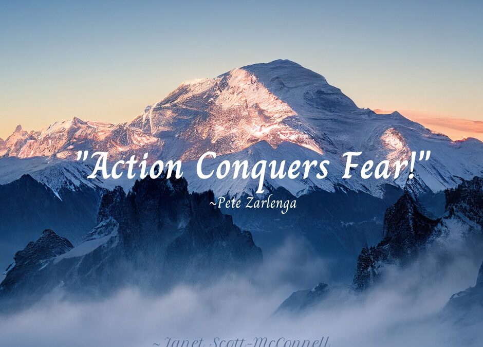 Action Conquers Fear