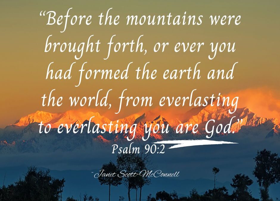 From Everlasting to Everlasting ~ He is Still The Same