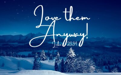 Strive to Be So Full of His Love It Spills Out On Everyone Around You