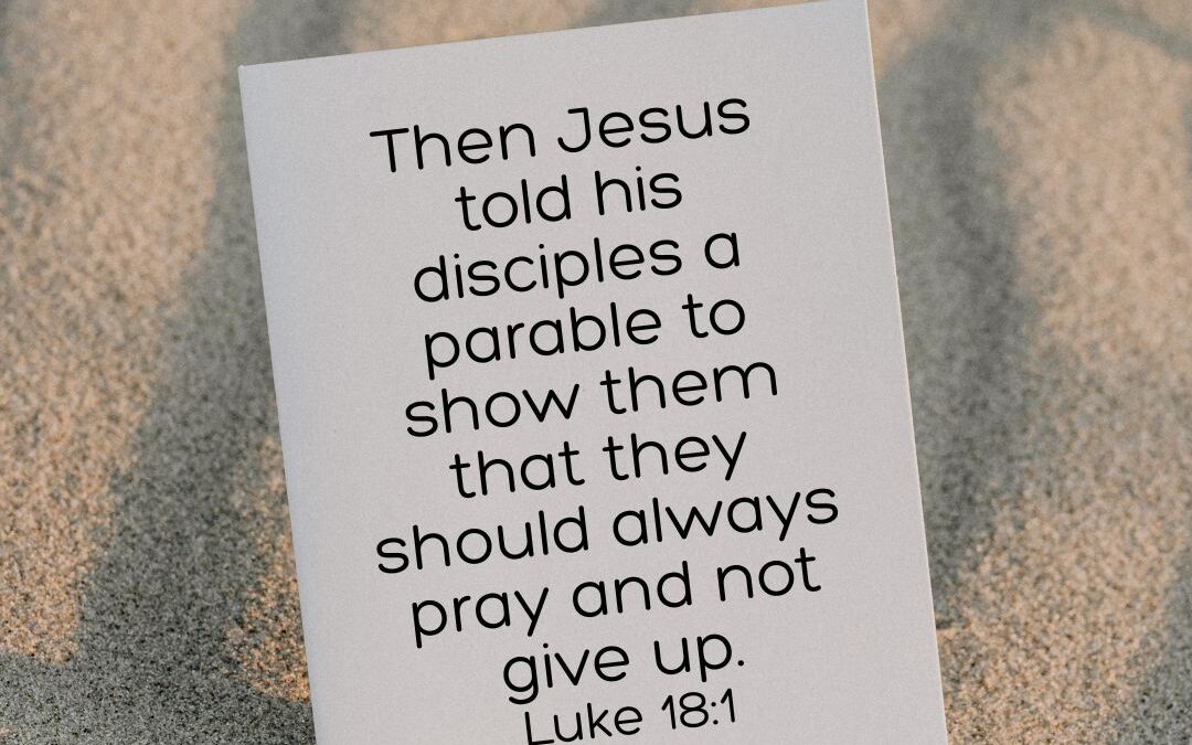 Keep Praying! Don’t Give Up!