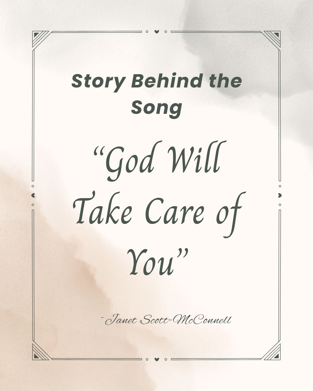 Story Behind God Will Take Care of You
